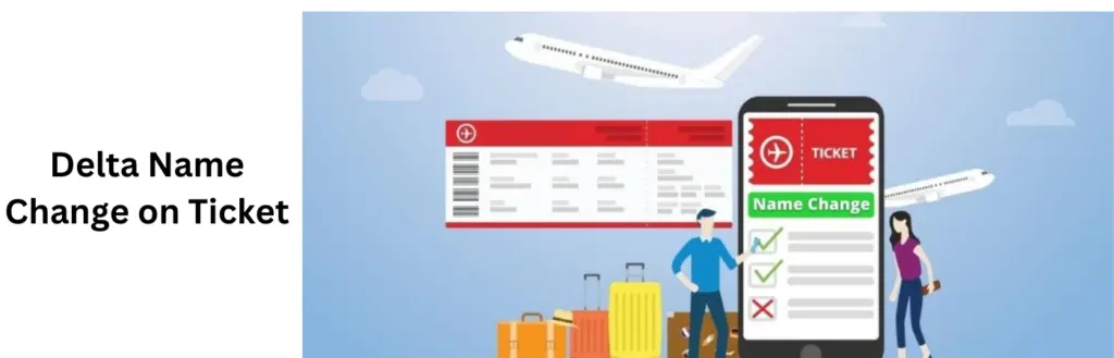 Delta Name Change on Ticket